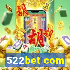 522bet com